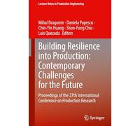 Building Resilience into Production: Proceedings of the 27th International Conference on Production Research (2)