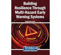 Building Resilience Through Multi-Hazard Early Warning Systems