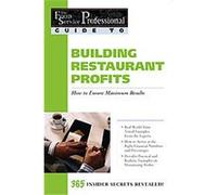 Building Restaurant Profits, Food Service Professionals Guide To, 9 Douglas R. Brown, Jennifer Hudson Taylor (Auteur)