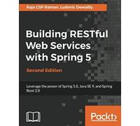 Building Restful Web Services With Spring 5