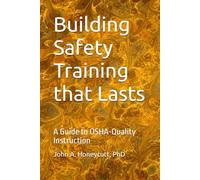 Building Safety Training that Lasts: A Guide to OSHA-Quality Instruction