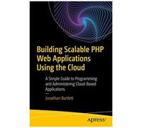 Building Scalable Php Web Applications Using The Cloud