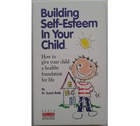 Building Self-Esteem in Your Child