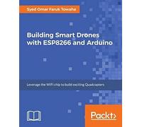 Building Smart Drones With Esp8266 And Arduino