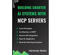 Building Smarter AI Systems with MCP Servers