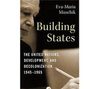 Building States - Muschik EvaMaria Research Associate and Lecturer Center for Global History - Columbia University Press - Livre en Anglais - Paperback Muschik EvaMaria Research Associate and Lecturer