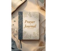 Building Stronger Faith Through a Guided Prayer Journal Experience