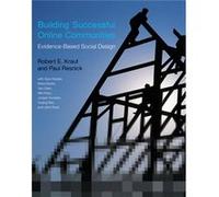 Building Successful Online Communities by Paul University of Michigan Resnick Robert E Kraut, Paul Resnick, Sara Kiesler, Moira Burke (Auteur)