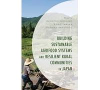 Building Sustainable Agrifood Systems And Resilient Rural Communities In Japan