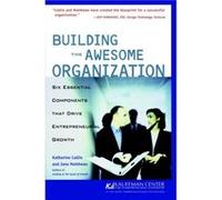 Building the Awesome Organization by Kauffman Center for Entrepreneurial Leadership Kauffman Center for Entrepreneurial Leadership, Jana Matthews, Katherine Catlin (Auteur)