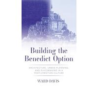 Building the Benedict Option