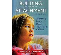 Building The Bonds Of Attachment
