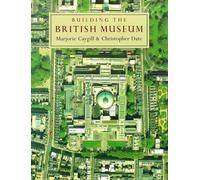 Building The British Museum