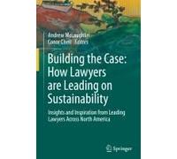 Building The Case: How Lawyers Are Leading On Sustainability