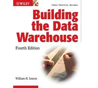 Building the Data Warehouse – 4e édition