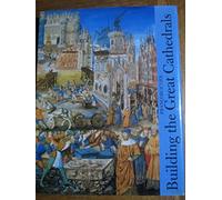 Building the Great Cathedrals