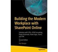 Building the Modern Workplace with SharePoint Online by Hari Narayn Hari Narayn (Auteur)