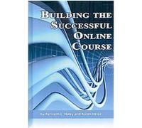Building the Successful Online Course Karen Heise, Ken Haley (Auteur)