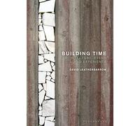 Building Time: Architecture, event, and experience