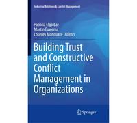 Building Trust And Constructive Conflict Management In Organizations