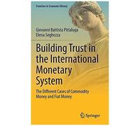 Building Trust In The International Monetary System