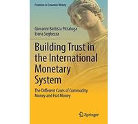 Building Trust In The International Monetary System