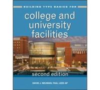 Building Type Basics for College and University Facilities by David J. University of Virginia Neuman Collectif (Auteur)