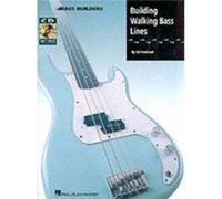 Building Walking Bass Lines by Ed Friedland