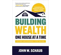 Building Wealth One House at a Time