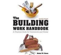 Building Work Handbook The Second Edition by B Howe Bob Howe (Auteur)