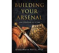 Building Your Arsenal