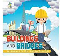 Buildings And Bridges Architecture For Kids Coloring Books 10-12