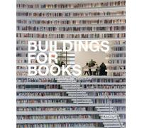 Buildings for Books Contemporary Library Architecture - Chris Van Uffelen - Braun Publishing - broché - Beau livre