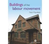 Buildings of the Labour Movement - [Version Originale] Nick Mansfield, Tony Benn (Auteur)