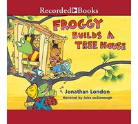 Builds a Treehouse (The Froggy Series) [Import]