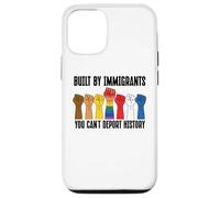 Built by Immigrants You Can't Deport History Pro Democracy Coque pour iPhone 12/12 Pro
