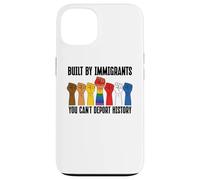 Built by Immigrants You Can't Deport History Pro Democracy Coque pour iPhone 13