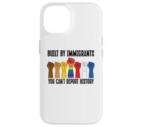 Built by Immigrants You Can't Deport History Pro Democracy Coque pour iPhone 14