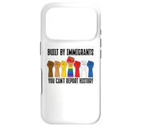 Built by Immigrants You Can't Deport History Pro Democracy Coque pour iPhone 17 Pro