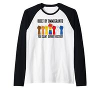 Built by Immigrants You Can't Deport History Pro Democracy Manche Raglan