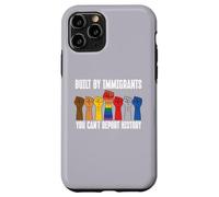Built by Immigrants You Can't Deport History Pro Immigration Coque pour iPhone 11 Pro