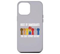 Built by Immigrants You Can't Deport History Pro Immigration Coque pour iPhone 12 Pro Max
