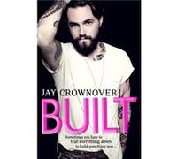 Built by Jay Crownover Paperback Book Crownover, Jay (Auteur)