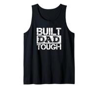 Built Dad Tough Father's Day Strong Daddy Funny Saying Débardeur