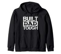 Built Dad Tough Father's Day Strong Daddy Funny Saying Sweat à Capuche
