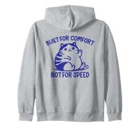 Built for Comfort Not for Speed Funny Cat Sweat à Capuche
