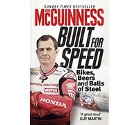 Built for Speed: Bikers, Beers and Balls of Steel