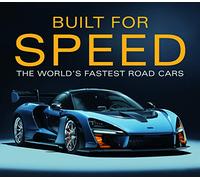 Built for Speed: The World's Fastest Road Cars