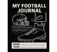 “Built for the Game: Football Practice Log, Game Day Stats & Season Goals Journal”: Youth & Teen Football Notebook | 9-Game Season Tracker | Practice & Performance Logs