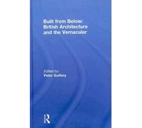Built From Below: British Architecture And The Vernacular